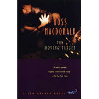 The Moving Target – Ross Macdonald