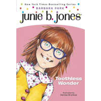  Junie B. Jones #20: Toothless Wonder – Barbara Park,Denise Brunkus