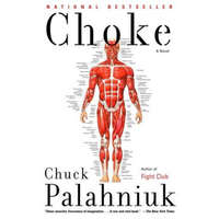  Chuck Palahniuk - Choke – Chuck Palahniuk