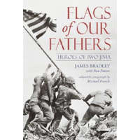 Flags of Our Fathers – James Bradley,Ron Powers,Michael French