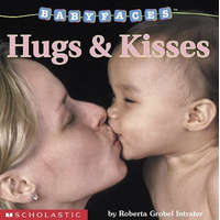 Hugs & Kisses (Babyfaces) – Roberta Grobel Intrater