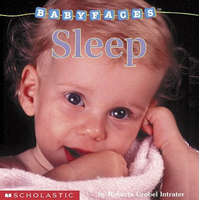  Sleep (Baby Faces Board Book) – Roberta Grobel Intrater