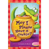  May I Please Have a Cookie? (Scholastic Reader, Level 1) – Jennifer E. Morris,J. E. Morris
