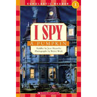  Scholastic Reader Level 1: I Spy A Pumpkin – Jean Marzollo,Walter Wick