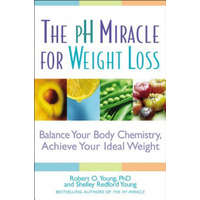  pH Miracle for Weight Loss – Robert O. Young,Shelley Redford Young