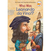  Who Was Leonardo da Vinci? – Roberta Edwards,True Kelley