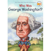 Who Was George Washington? – Roberta Edwards,True Kelley