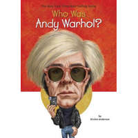  Who Was Andy Warhol? – Kirsten Anderson,Gregory Copeland