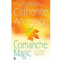 Comanche Magic – Catherine Anderson
