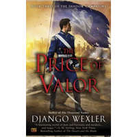  The Price of Valor – Django Wexler