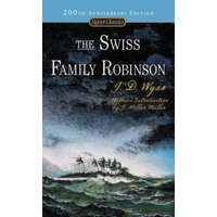 Swiss Family Robinson – Johann David Wyss,J. Hillis Miller,Elizabeth Janeway