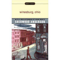  Winesburg, Ohio – Sherwood Anderson,Irving Howe,Dean R. Koontz