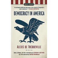 Democracy in America – Alexis de Tocqueville,Richard C. Heffner,Vartan Gregorian