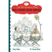  Hollywood, Dead Ahead – Kate Klise,M. Sarah Klise