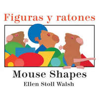  Figuras y ratones / Mouse Shapes bilingual board book – Ellen Stoll Walsh,Carlos E. Calvo