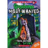  Trick or Trap (Goosebumps Most Wanted Special Edition #3) – R L Stine