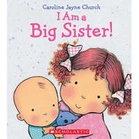 I Am a Big Sister – Caroline Jayne Church