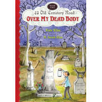  Over My Dead Body – Kate Klise,M. Sarah Klise