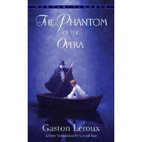  Phantom of the Opera – Gaston Leroux,Lowell Bair