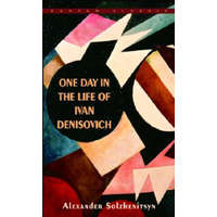 One Day in the Life of Ivan Denisovich – Aleksandr Isaevich Solzhenitsyn