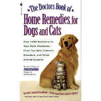 The Doctors Book of Home Remedies for Dogs and Cats – Prevention Magazine Health Books