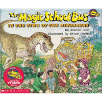  The Magic School Bus in the Time of the Dinosaurs – Joanna Cole,Bruce Degen