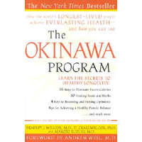 The Okinawa Program – Bradley J. Willcox,D. Craig Willcox,Makoto Suzuki,Andrew Weil