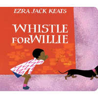  Whistle for Willie – Ezra Jack Keats