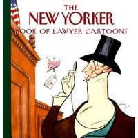The New Yorker Book of Lawyer Cartoons – The New Yorker