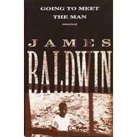  Going to Meet the Man – James Baldwin