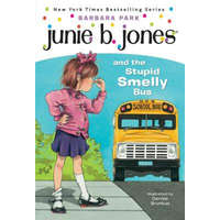  Junie B. Jones #1: Junie B. Jones and the Stupid Smelly Bus – Barbara Park,Denise Brunkus