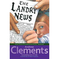  The Landry News – Andrew Clements,Brian Selznick