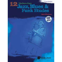  12 Medium-Easy Jazz, Blues & Funk Etudes – Bob Mintzer