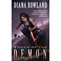 Touch of the Demon – Diana Rowland