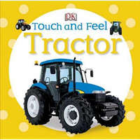  Touch and Feel: Tractor – Inc. Dorling Kindersley
