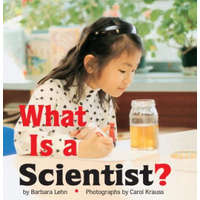 What Is a Scientist? – Barbara Lehn,Carol Krauss