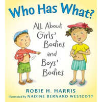Who Has What? – Robie H. Harris,Nadine Bernard Westcott