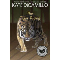 Tiger Rising – Kate DiCamillo