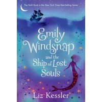 Emily Windsnap and the Ship of Lost Souls – Liz Kessler,Sarah Gibb