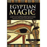  Egyptian Magic – E. A. Wallis Budge