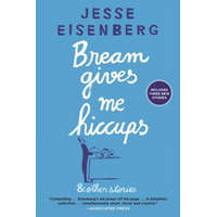 Bream Gives Me Hiccups – Jesse Eisenberg