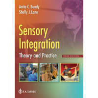  Sensory Integration – Anita C. Bundy