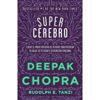 Supercerebro / Super Brain – Deepak Chopra,Rudolph E. Tanzi,Ariadna Molinari