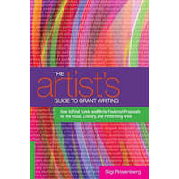 The Artist's Guide to Grant Writing – Gigi Rosenberg