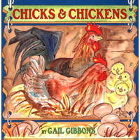 Chicks & Chickens – Gail Gibbons,Gail Gibbons