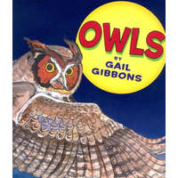 Gail Gibbons - Owls – Gail Gibbons
