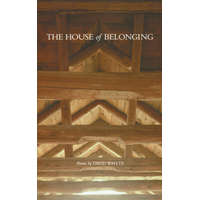 House of Belonging – David Whyte