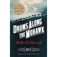 Drums Along the Mohawk – Walter D. Edmonds,Diana Gabaldon