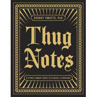  Thug Notes – Sparky Sweets