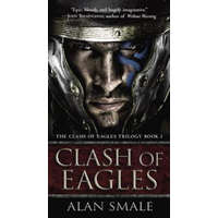 Clash of Eagles – Alan Smale